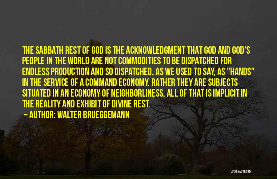 Command Quotes By Walter Brueggemann