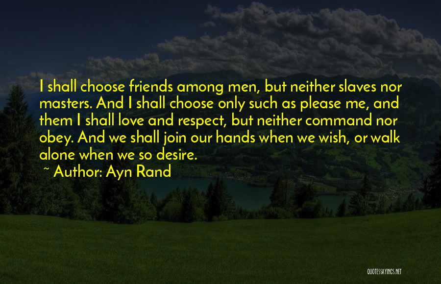 Command Respect Quotes By Ayn Rand