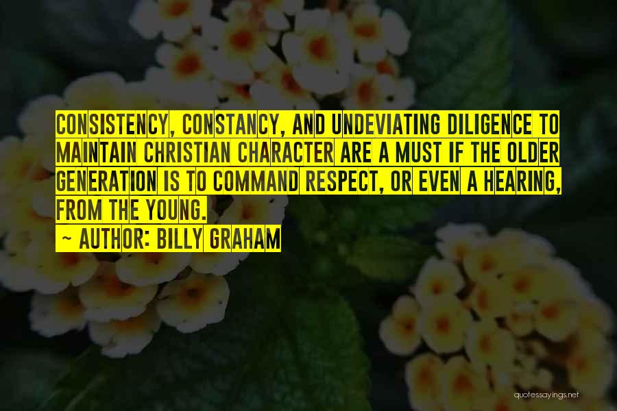 Command Respect Quotes By Billy Graham