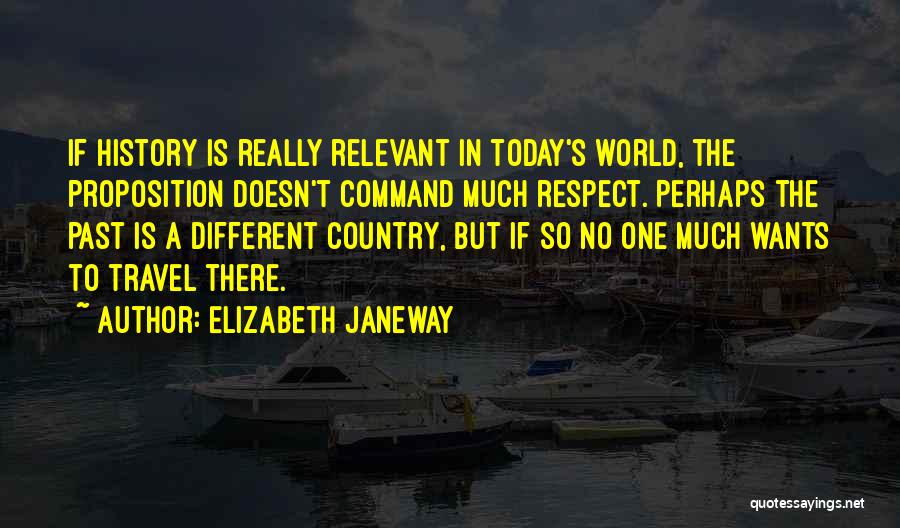 Command Respect Quotes By Elizabeth Janeway