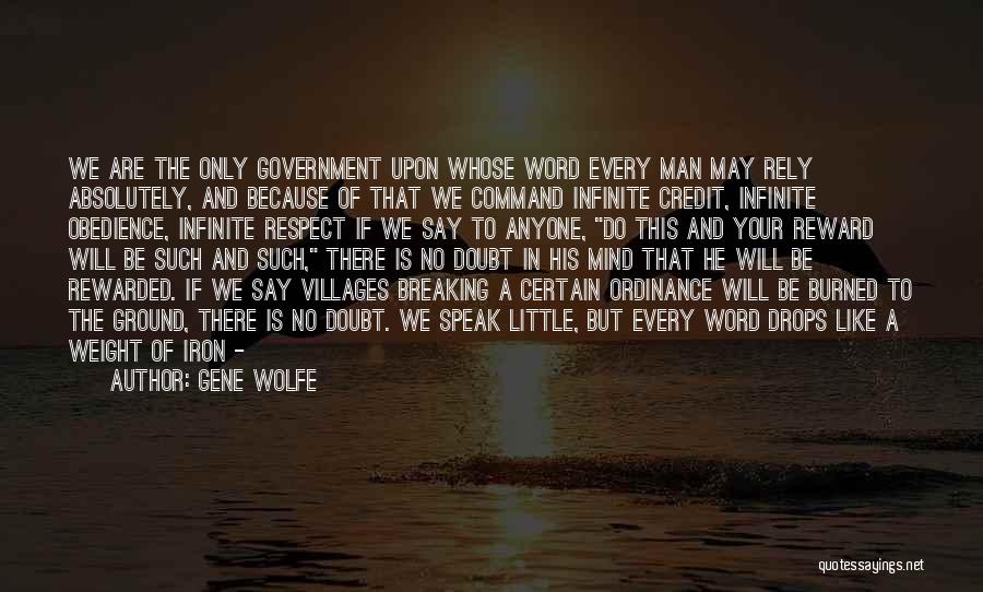 Command Respect Quotes By Gene Wolfe