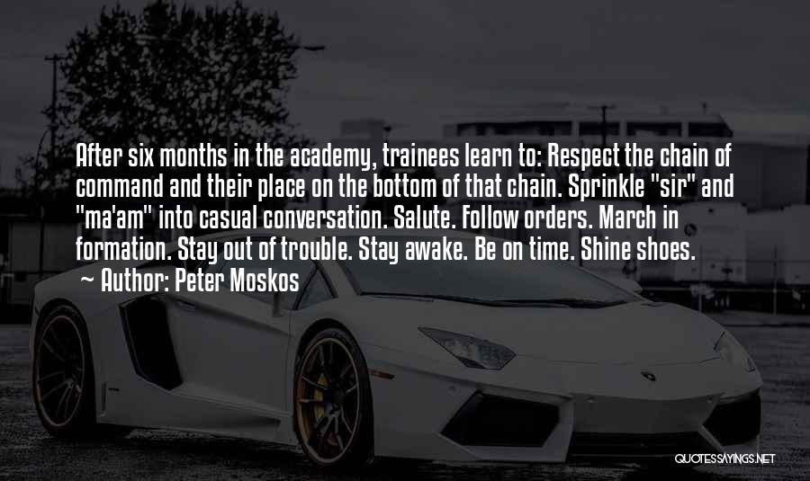 Command Respect Quotes By Peter Moskos