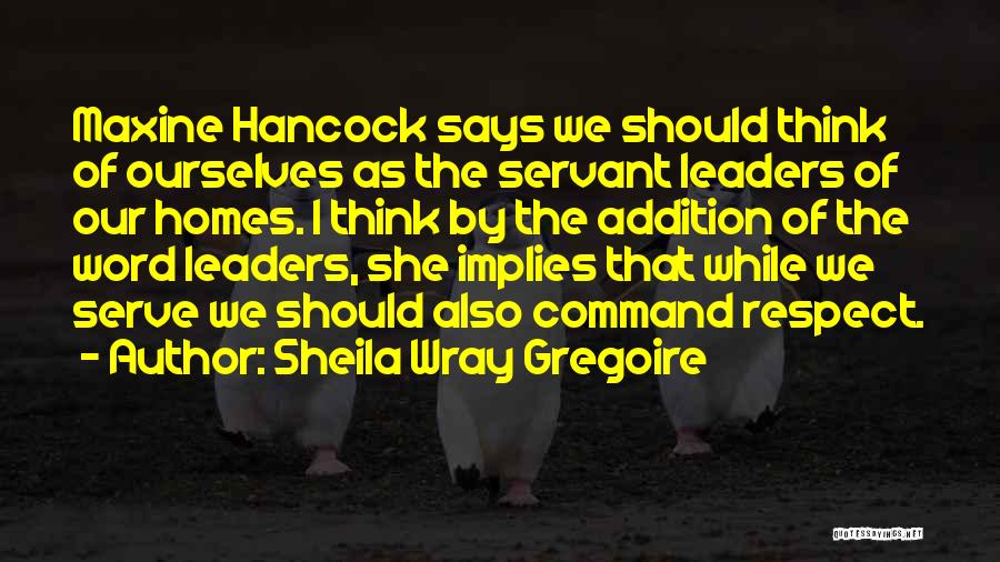 Command Respect Quotes By Sheila Wray Gregoire