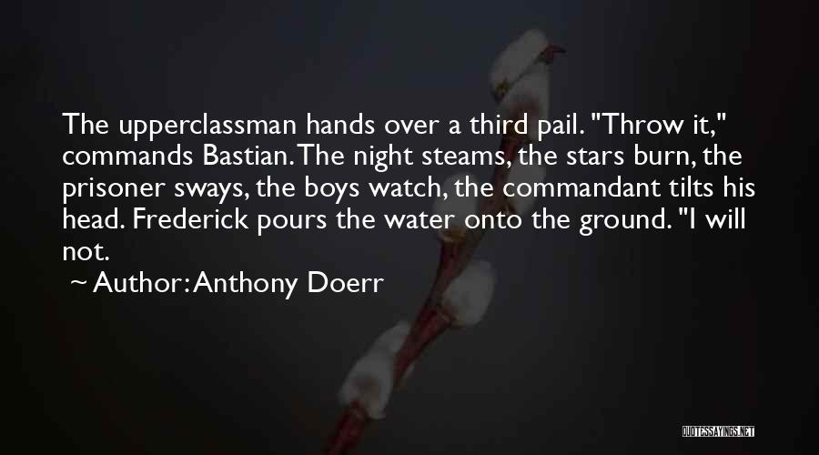 Commandant Quotes By Anthony Doerr