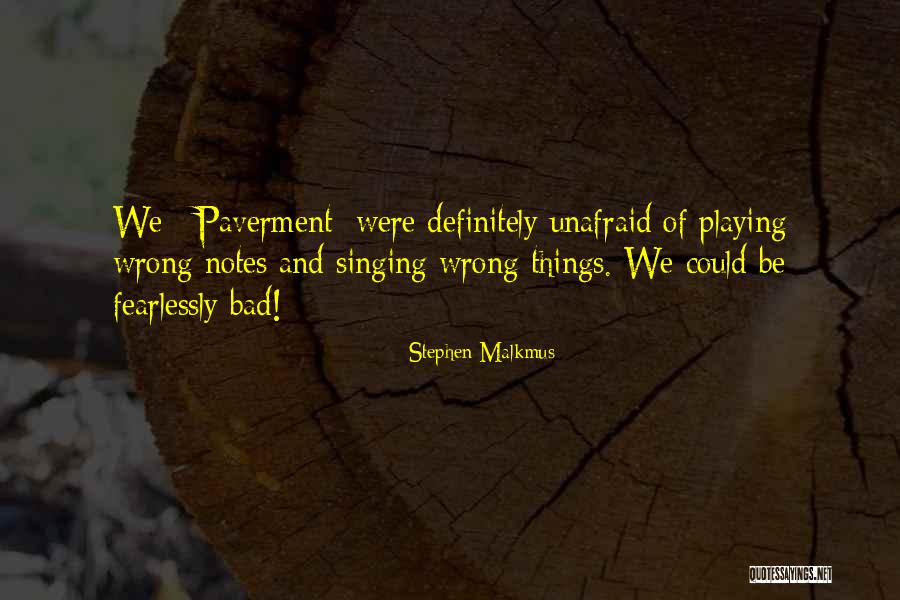 Commandants Quotes By Stephen Malkmus Commandants Quotes By Stephen Malkmus