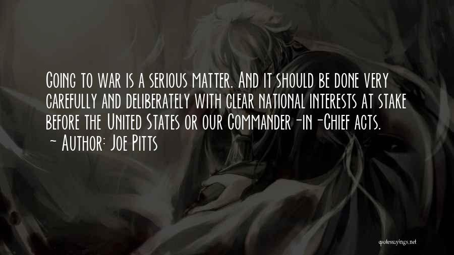 Commander In Chief Quotes By Joe Pitts
