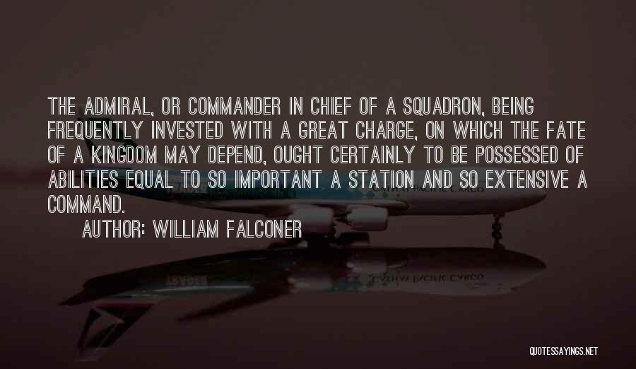 Commander In Chief Quotes By William Falconer