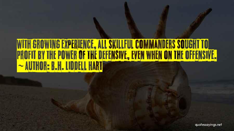 Commanders Quotes By B.H. Liddell Hart