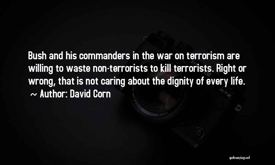 Commanders Quotes By David Corn