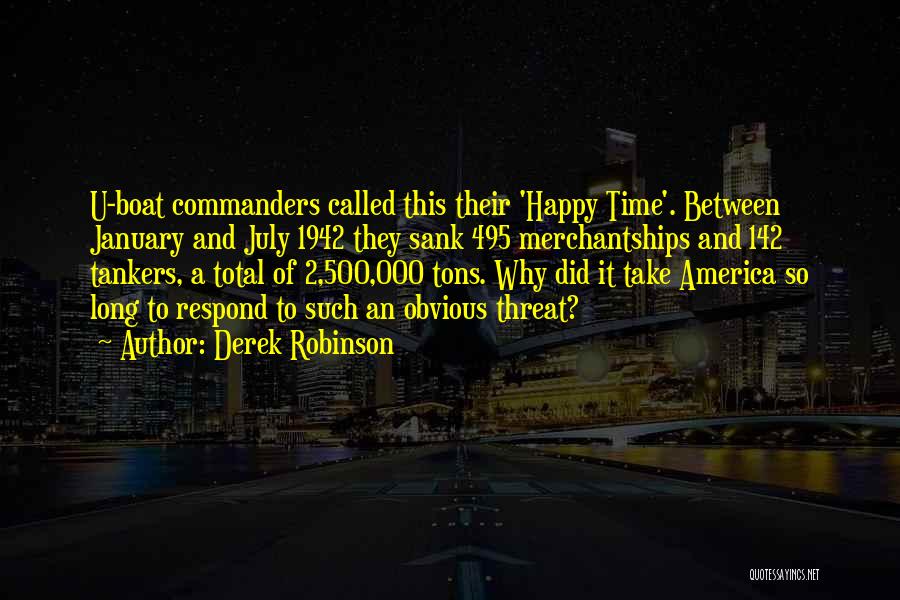 Commanders Quotes By Derek Robinson