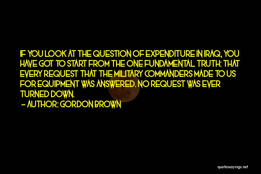 Commanders Quotes By Gordon Brown