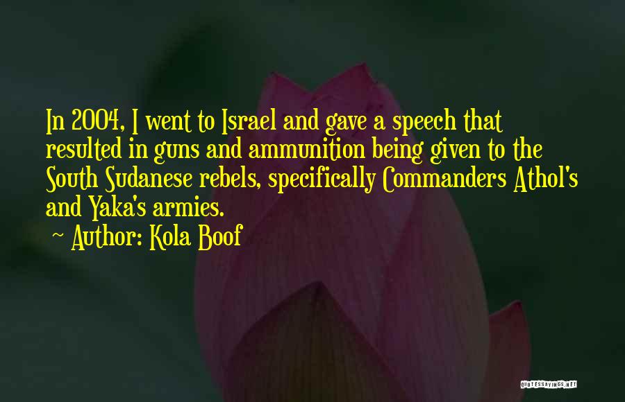 Commanders Quotes By Kola Boof