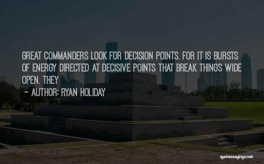 Commanders Quotes By Ryan Holiday