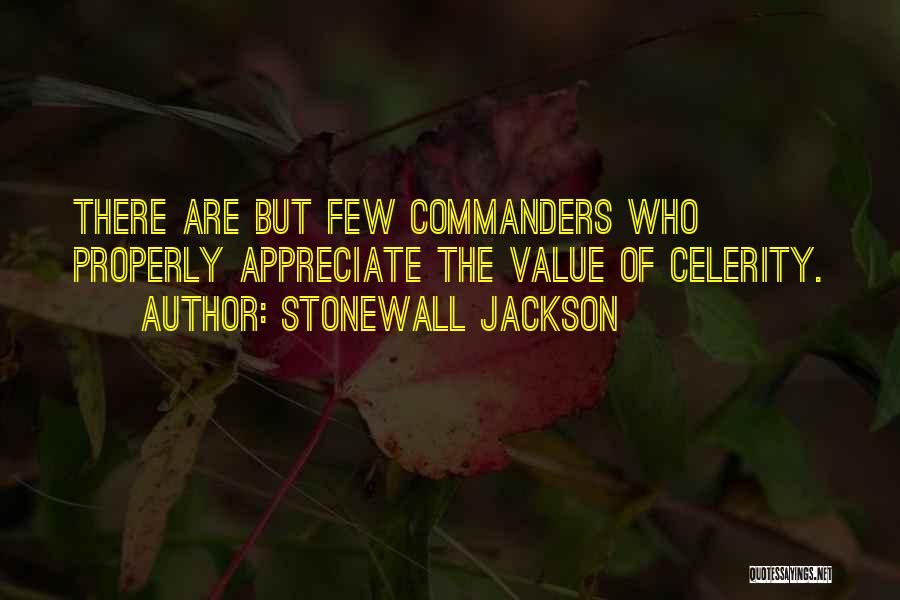 Commanders Quotes By Stonewall Jackson