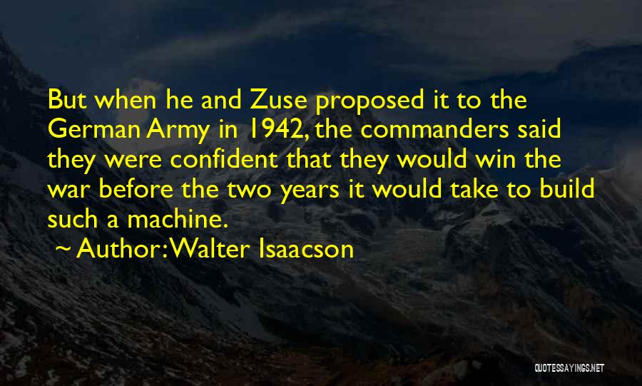 Commanders Quotes By Walter Isaacson