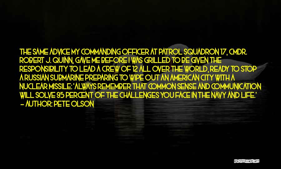 Commanding Officer Quotes By Pete Olson