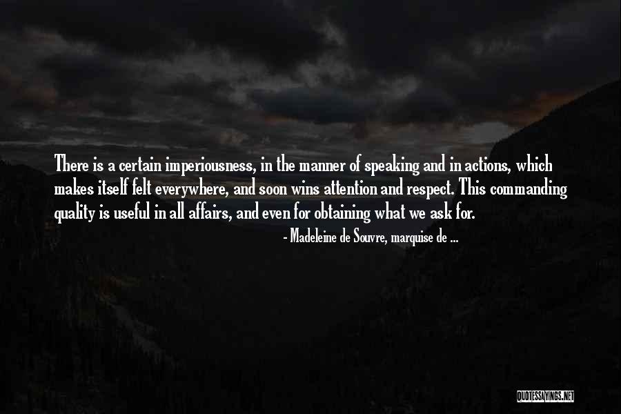 Commanding Respect Quotes By Madeleine De Souvre, Marquise De ... Commanding Respect Quotes By Madeleine De Souvre, Marquise De ...