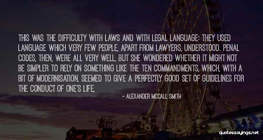 Commandments Quotes By Alexander McCall Smith