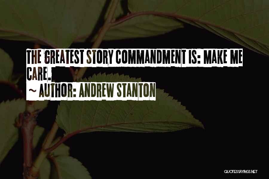 Commandments Quotes By Andrew Stanton