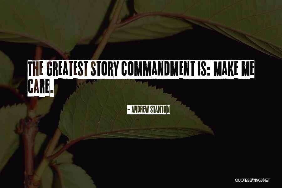 Commandments Quotes By Andrew Stanton