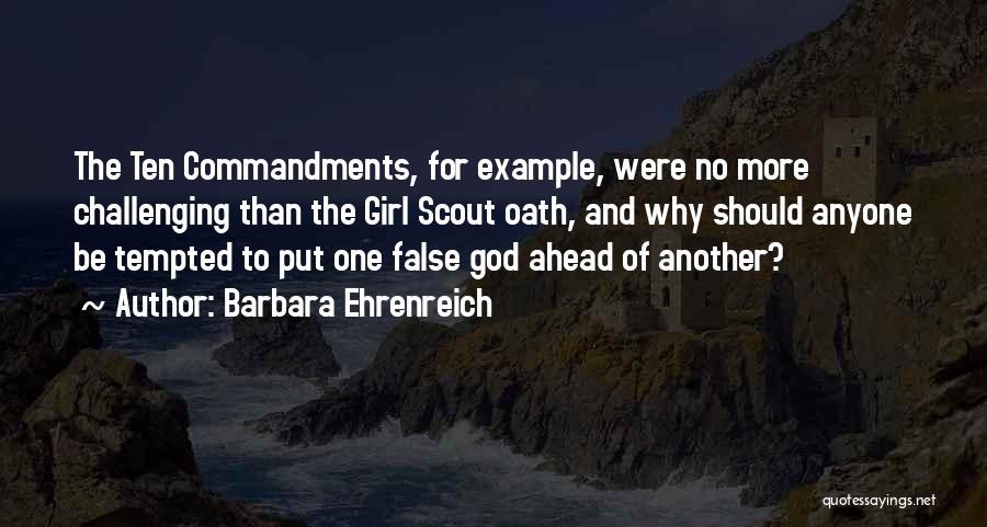 Commandments Quotes By Barbara Ehrenreich
