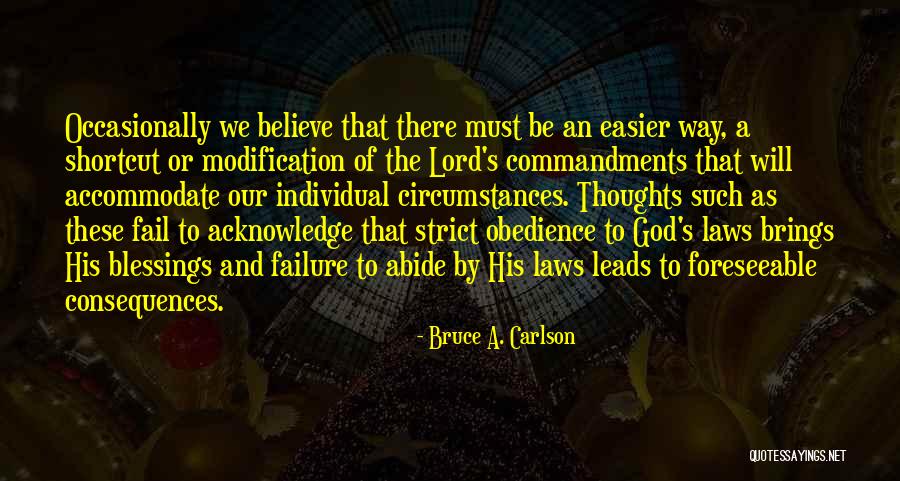 Commandments Quotes By Bruce A. Carlson