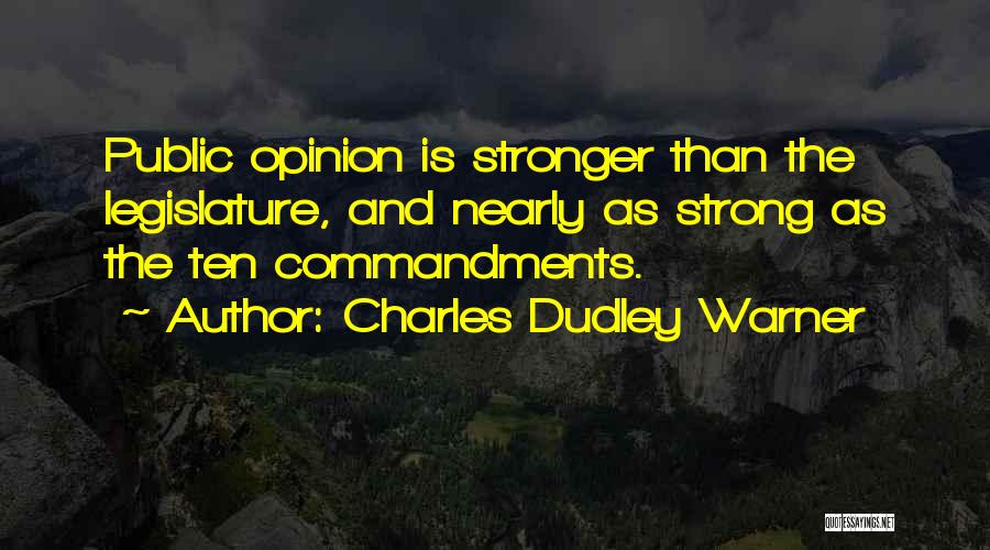 Commandments Quotes By Charles Dudley Warner