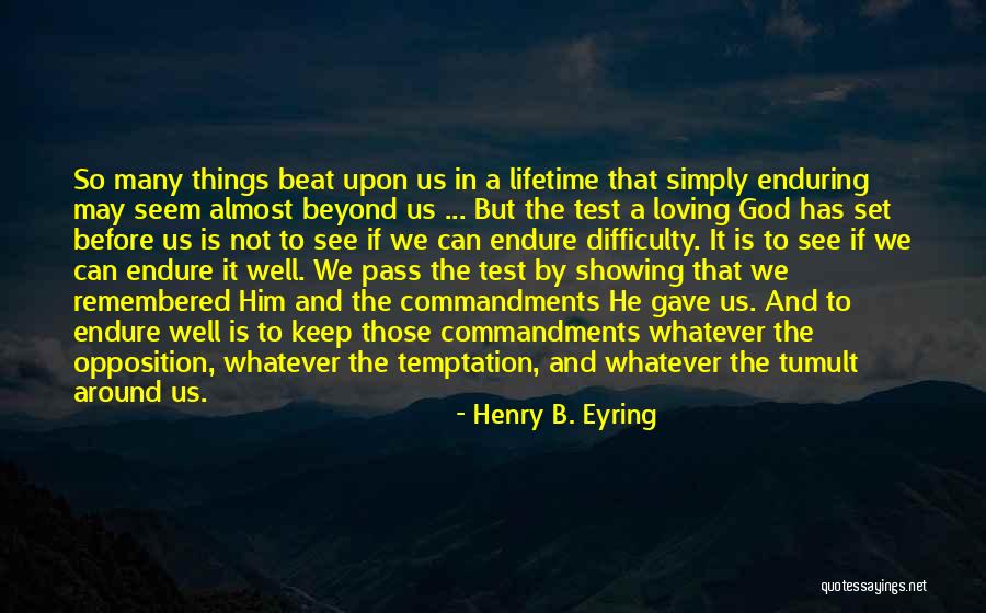 Commandments Quotes By Henry B. Eyring