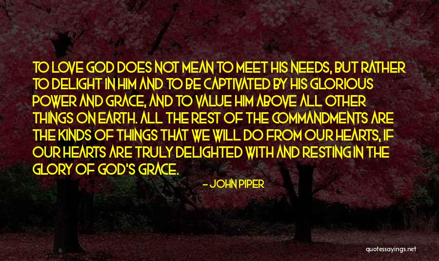 Commandments Quotes By John Piper