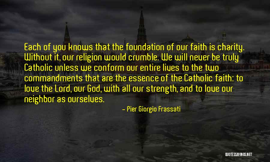 Commandments Quotes By Pier Giorgio Frassati