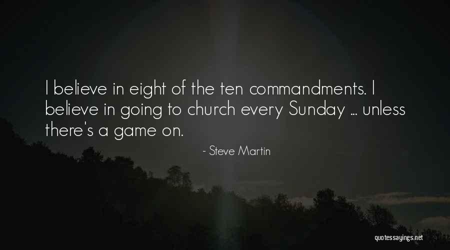 Commandments Quotes By Steve Martin