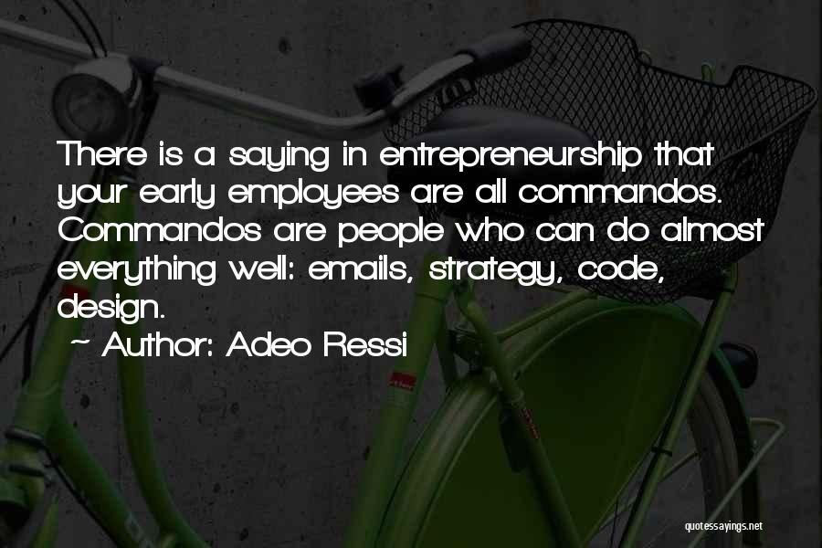 Commandos 2 Quotes By Adeo Ressi