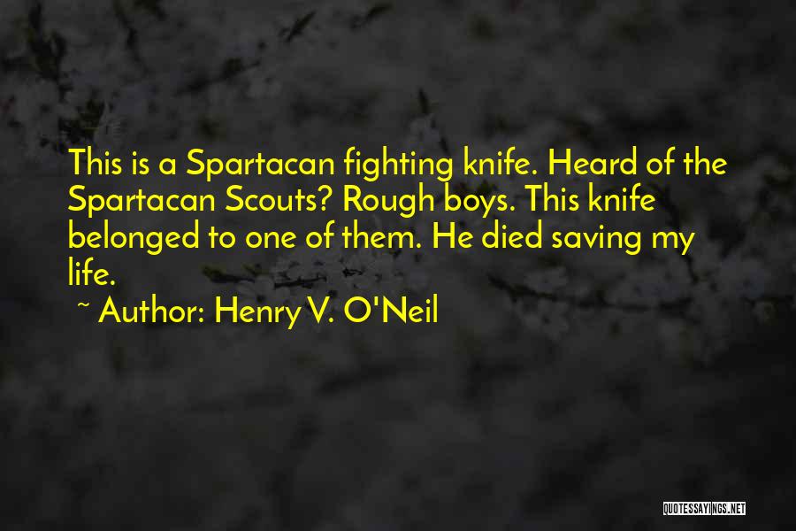 Commandos 2 Quotes By Henry V. O'Neil