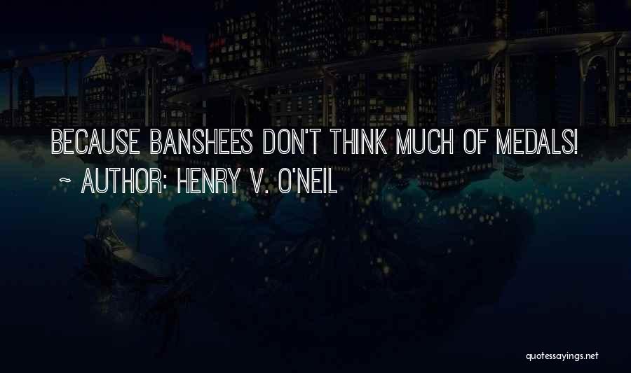 Commandos 2 Quotes By Henry V. O'Neil