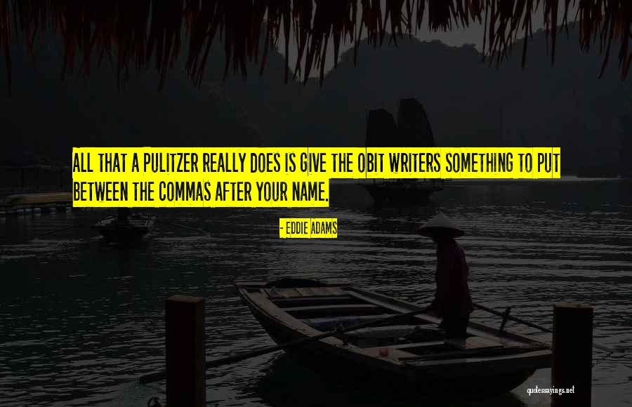 Commas Between Quotes By Eddie Adams Commas Between Quotes By Eddie Adams