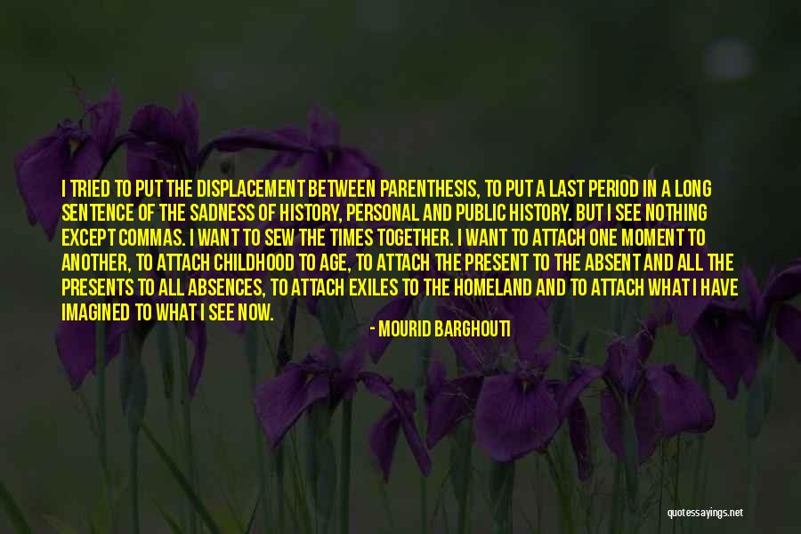 Commas Between Quotes By Mourid Barghouti Commas Between Quotes By Mourid Barghouti