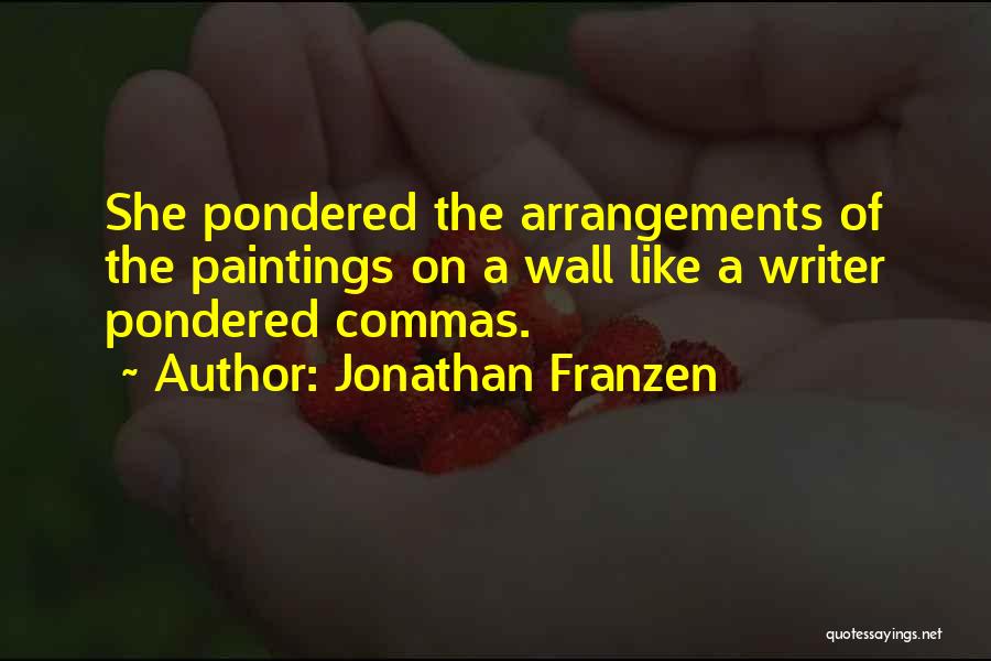Commas Quotes By Jonathan Franzen