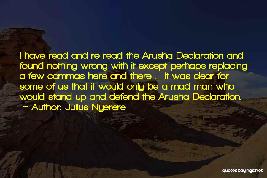 Commas Quotes By Julius Nyerere