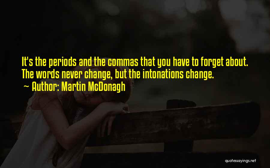 Commas Quotes By Martin McDonagh