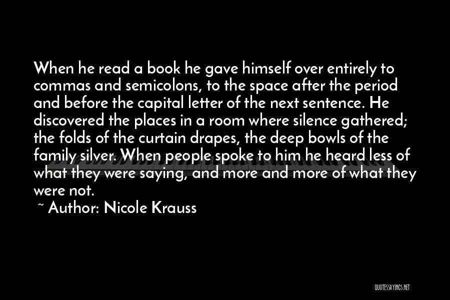 Commas Quotes By Nicole Krauss