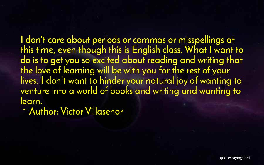 Commas Quotes By Victor Villasenor