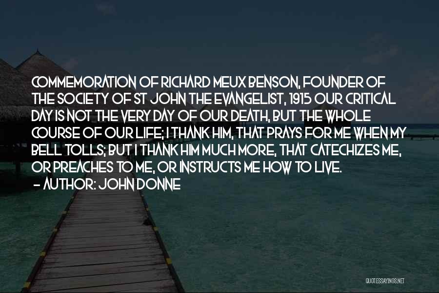 Commemoration Day Quotes By John Donne