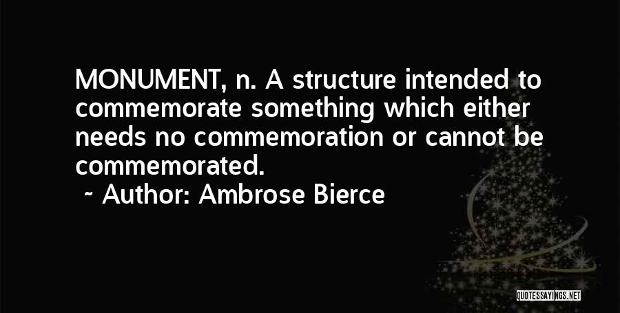 Commemoration Quotes By Ambrose Bierce