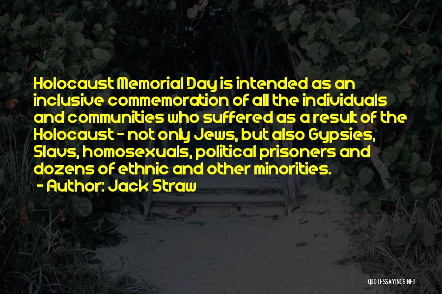 Commemoration Quotes By Jack Straw