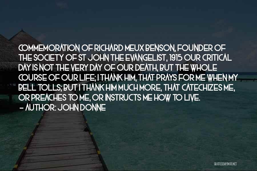 Commemoration Quotes By John Donne