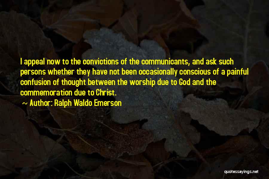 Commemoration Quotes By Ralph Waldo Emerson