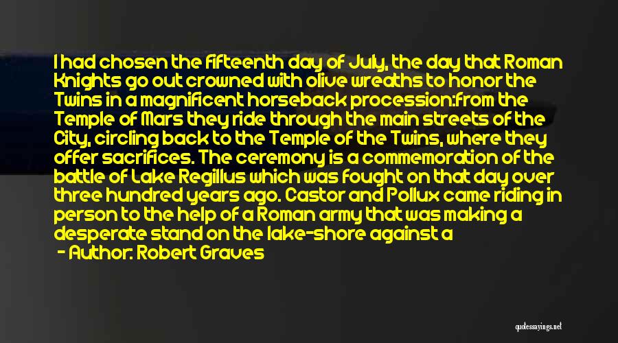 Commemoration Quotes By Robert Graves