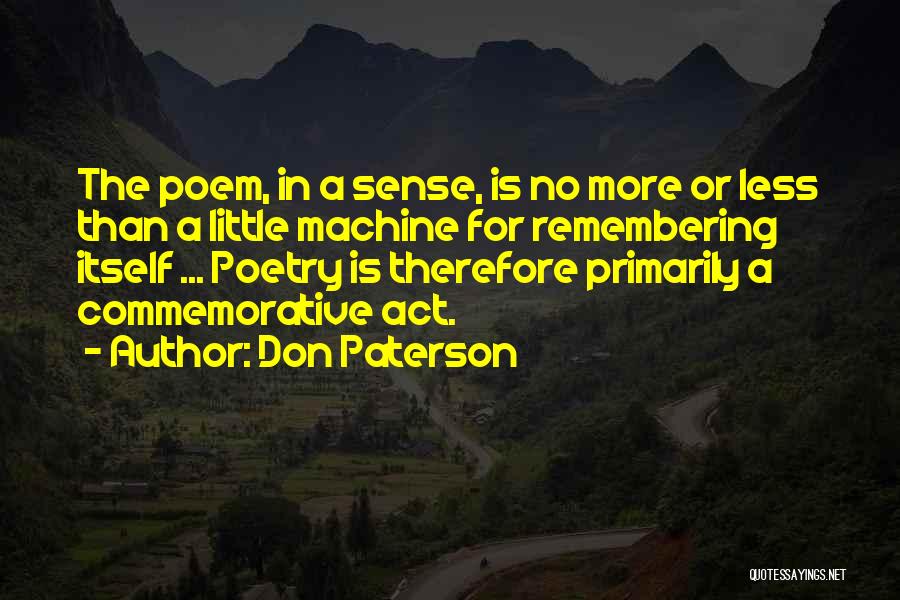 Commemorative Quotes By Don Paterson