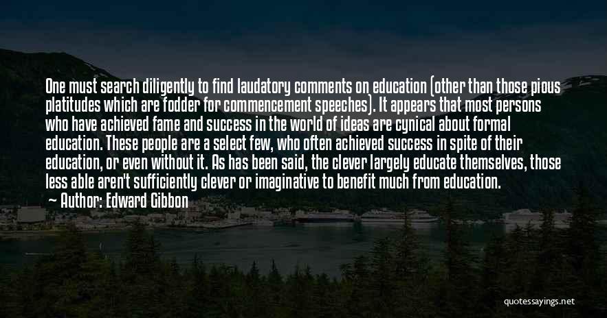 Commencement Speeches Quotes By Edward Gibbon