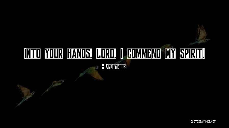 Commend Quotes By Anonymous Commend Quotes By Anonymous
